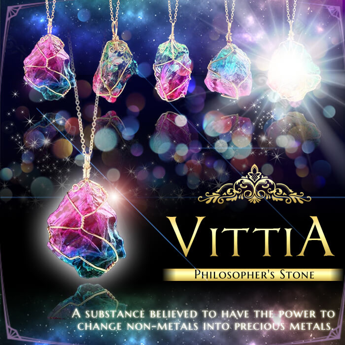 VITTIA（ヴィッティア）賢者の石